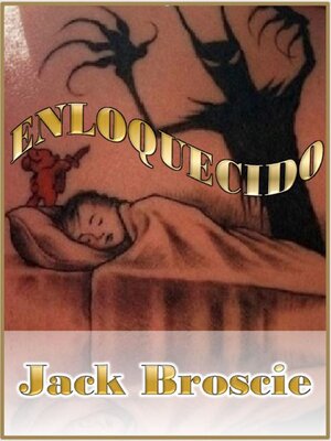 cover image of Enloquecido